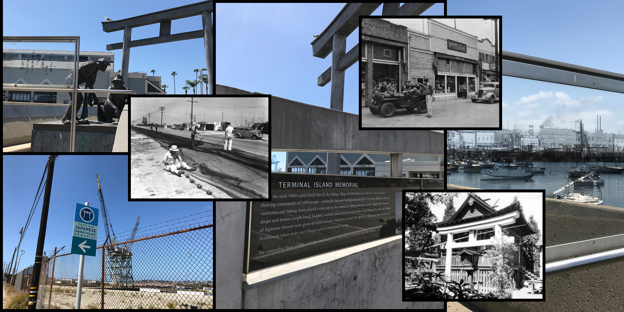 Terminal Island fishing nets, [1938]. Works Progress Administration Collection; Japanese businesses closed on Terminal Island, [1941]. Herald Examiner Collection; Shinto shrine on Terminal Island, [circa 1920], Works Progress Administration Collection; views of Terminal Island Japanese Fishing Village Memorial, 