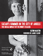 Book Cover for Satan’s Summer in the City of Angels: The Social Impact of the Night Stalker