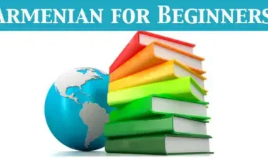 globe next to a rainbow stack of books with text that reads, Armenian for Beginners