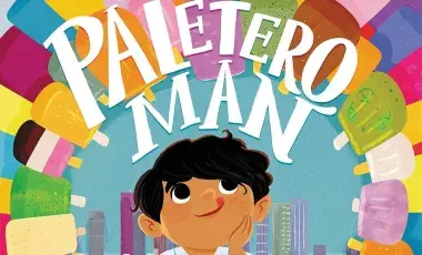 Illustrated cover of "Paletero Man" shows a boy looking up thoughtfully, surrounded by colorful popsicles, with city buildings in the background. 