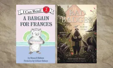 Covers of books "A Bargain for Frances" and Bad Badger: A Family Story"