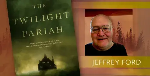 twilight pariah book cover and author Jeffrey Ford