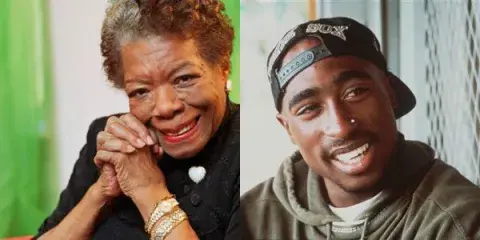 Maya Angelou and Tupac Shakur 