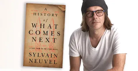 Author Sylvain Neuvel and his latest novel, A History of What Comes Next