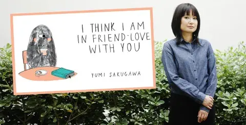 Yumi Sakugawa and her zine, I Think I am in Friend-Love With You