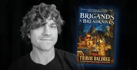 Author Travis Baldree and his latest novel, Brigands & Breadknives