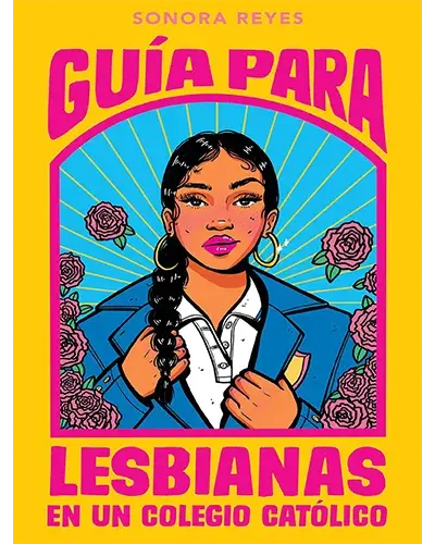 Portada de libro: Guía para lesbianas en un colegio católico