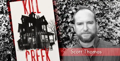 Kill Creek book cover next to author Scott Thomas.