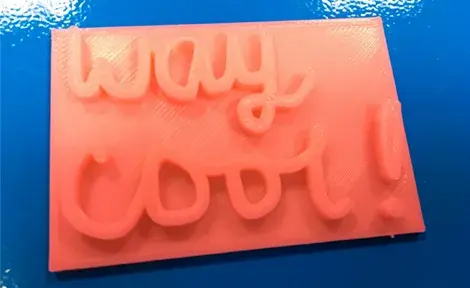 3D print of the words "Way Cool!"
