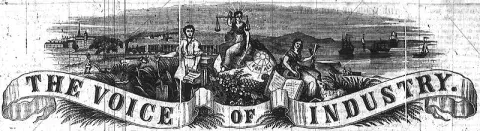 Masthead of the Voice of Industry, a labor newspaper published from 1845-1848