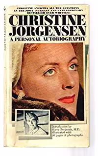 Christine Jorgensen; personal autobiography. With an introd. by Harry Benjamin.