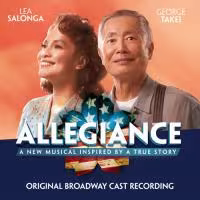 Allegiance: Original Broadway Cast Recording 