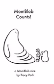 MomBlob Counts!: A MomBlob Zine 