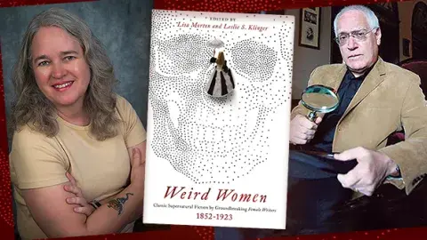 Authors Lisa Morton and Leslie S. Klinger and their book, Weird Women