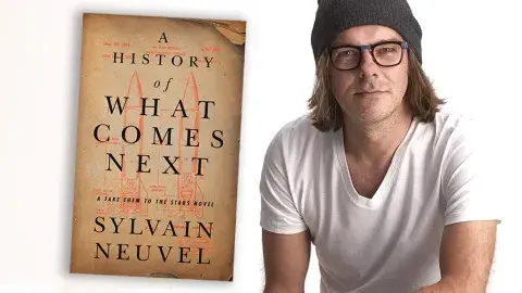 Author Sylvain Neuvel and his latest novel, A History of What Comes Next