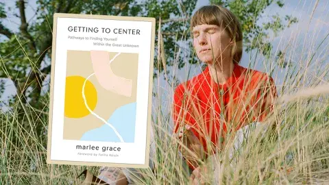 Marlee Grace and her zine, Getting to Center: Pathways to Finding Yourself Within the Great Unknown