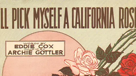 I'll Pick Myself a California Rose sheet music