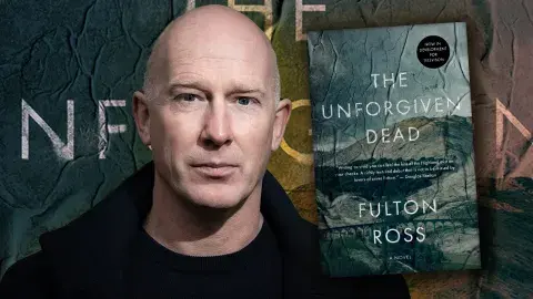 Author Fulton Ross and his debut novel, The Unforgiven Dead