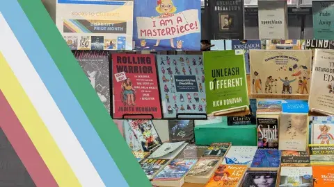 National Disability Pride flag colors and collage of books on disabilities