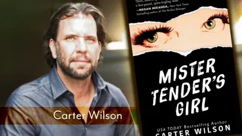 Author Carter Wilson and his book "Mister Tender's Girl"