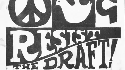 poster that reads peace, love, resist the draft