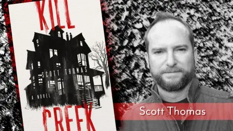 Kill Creek book cover next to author Scott Thomas.