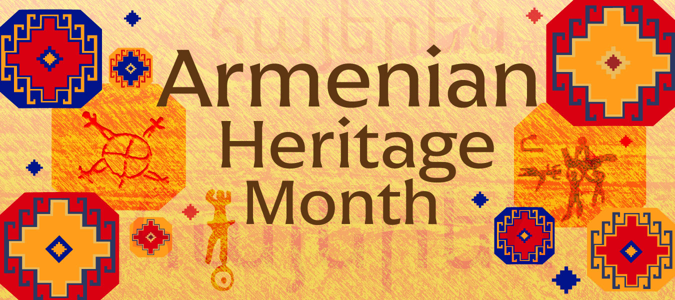  Armenian Heritage Month